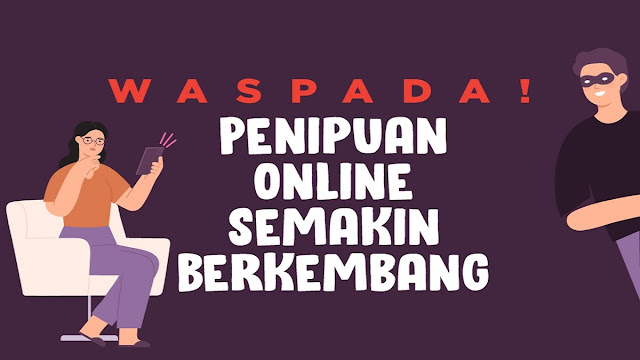 Waspada Penipuan Online! Modus Makin Canggih 2025